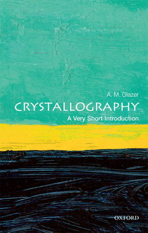 Cover art for Crystallography A Very Short Introduction