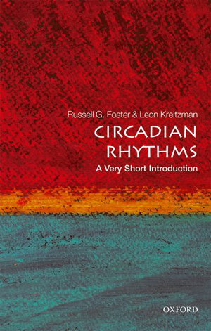 Cover art for Circadian Rhythms A Very Short Introduction