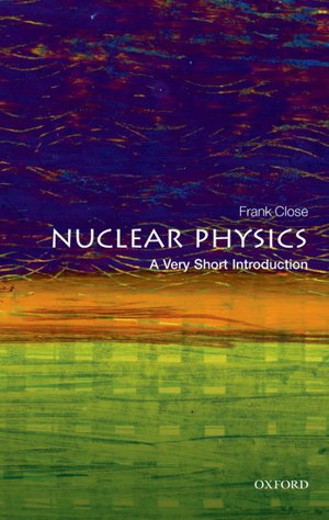 Cover art for Nuclear Physics A Very Short Introduction