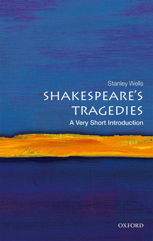 Cover art for Shakespeare's Tragedies A Very Short Introduction