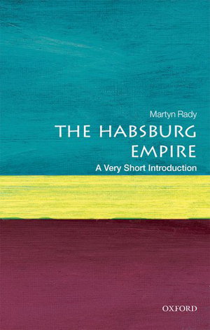 Cover art for The Habsburg Empire: A Very Short Introduction