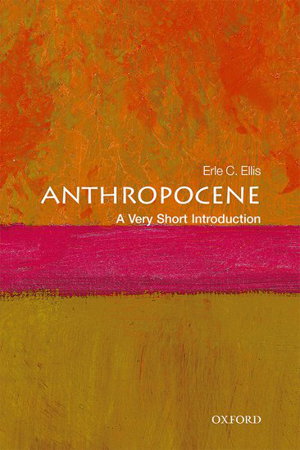 Cover art for Anthropocene A Very Short Introduction