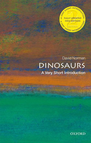 Cover art for Dinosaurs A Very Short Introduction