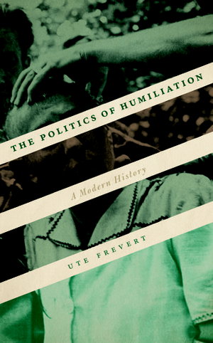 Cover art for The Politics of Humiliation