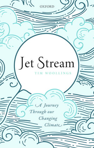 Cover art for Jet Stream A Journey Through Our Changing Climate