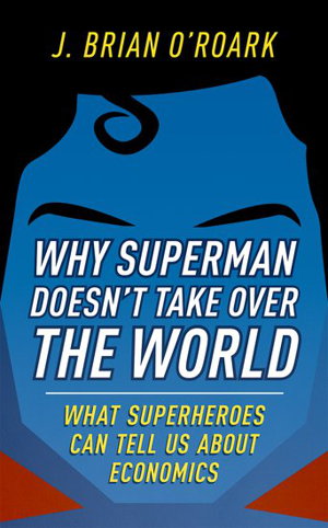 Cover art for Why Superman Doesn't Take Over The World