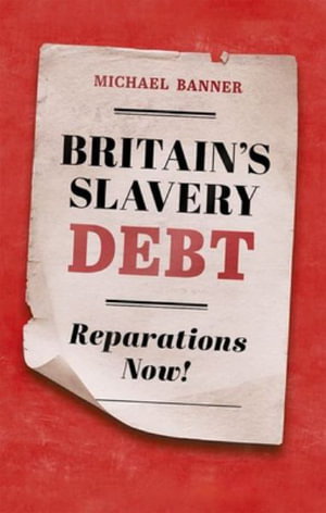 Cover art for Britain's Slavery Debt