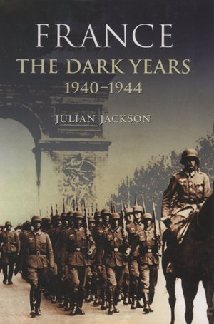 Cover art for France: The Dark Years, 1940-1944