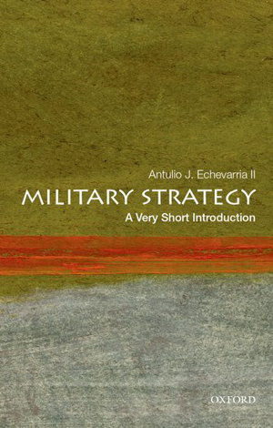 Cover art for Military Strategy: A Very Short Introduction