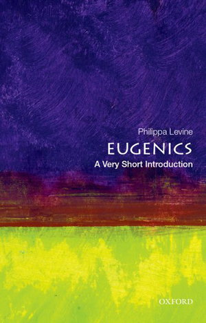 Cover art for Eugenics A Very Short introduction