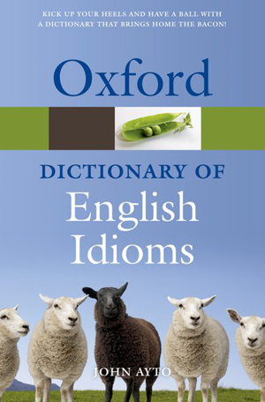Cover art for Oxford Dictionary of English Idioms
