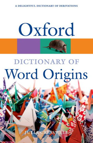 Cover art for Oxford Dictionary of Word Origins