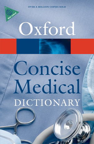 Cover art for Oxford Concise Medical Dictionary 8th Edition