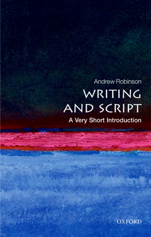 Cover art for Writing and Script A Very Short Introduction