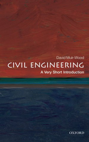 Cover art for Civil Engineering: A Very Short Introduction