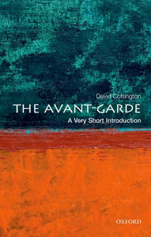 Cover art for The Avant Garde: A Very Short Introduction