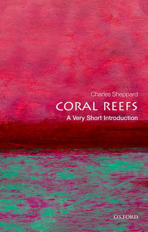 Cover art for Coral Reefs: A Very Short Introduction