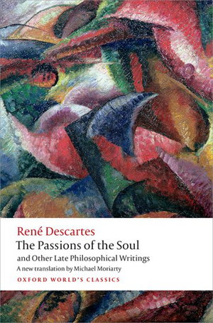Cover art for The Passions of the Soul and Other Late Philosophical Writings