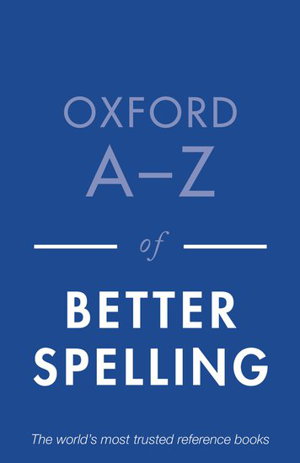 Cover art for Oxford A-Z of Better Spelling