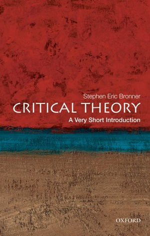 Cover art for Critical Theory a Very Short Introduction