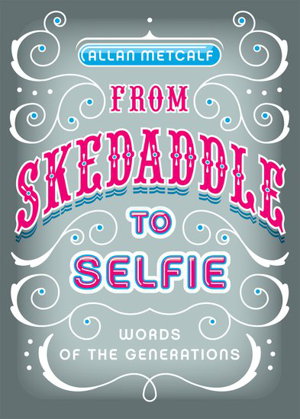 Cover art for From Skedaddle to Selfie
