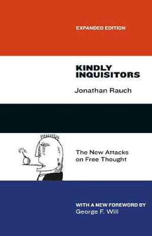 Cover art for Kindly Inquisitors The New Attacks on Free Thought Expanded Edition