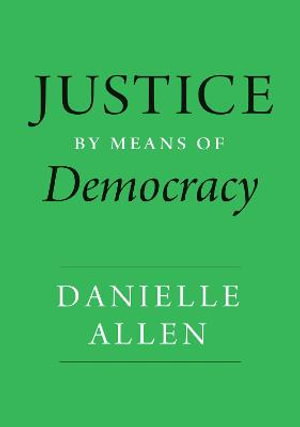 Cover art for Justice by Means of Democracy