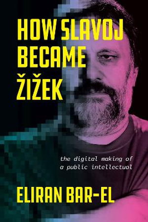 Cover art for How Slavoj Became Zizek
