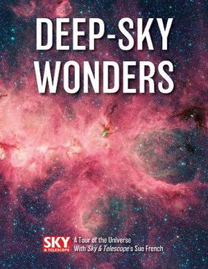 Cover art for Deep-Sky Wonders: A Tour of the Universe with Sky and Telescope's Sue French