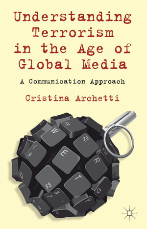 Cover art for Understanding Terrorism in the Age of Global Media