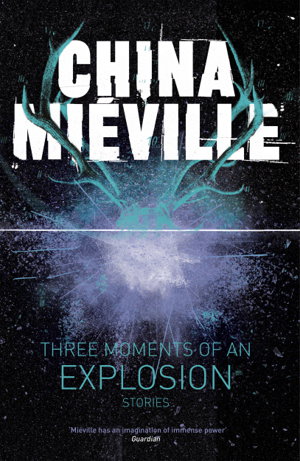 Cover art for Three Moments of an Explosion Stories