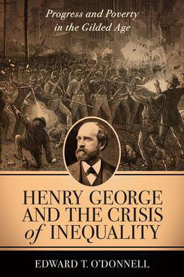 Cover art for Henry George and the Crisis of Inequality