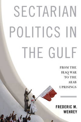 Cover art for Sectarian Politics in the Gulf