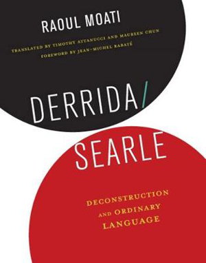 Cover art for Derrida Searle Deconstruction and Ordinary Language