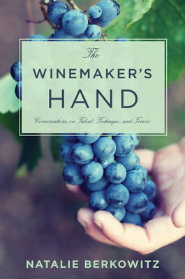 Cover art for Winemaker's Hand Conversations on Talent Technique and