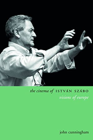 Cover art for The Cinema of Istvan Szabo