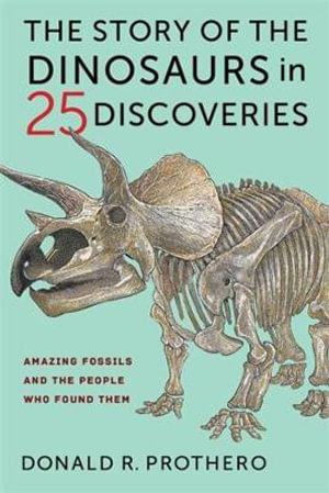 Cover art for Story of the Dinosaurs in 25 Discoveries