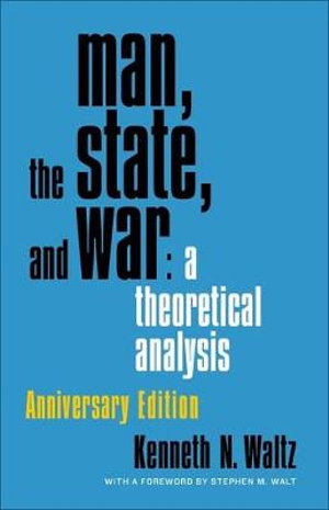 Cover art for Man the State and War A Theoretical Analysis