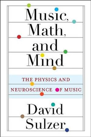 Cover art for Music, Math, And Mind