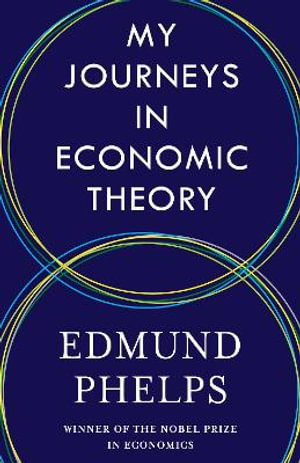 Cover art for My Journeys in Economic Theory