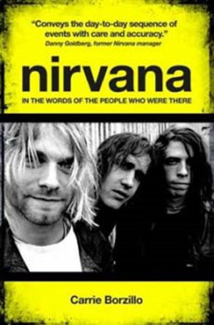 Cover art for Nirvana- In the Words of the People Who Were There