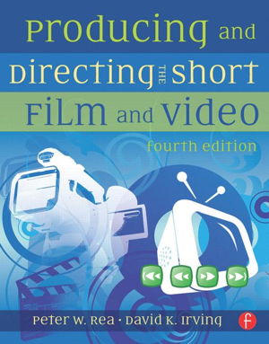 Cover art for Producing and Directing the Short Film and Video
