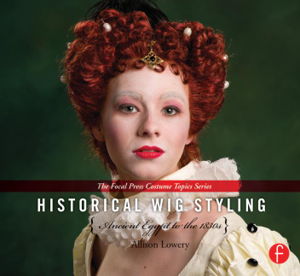 Cover art for Historical Wig Styling Ancient Egypt to the 1830s