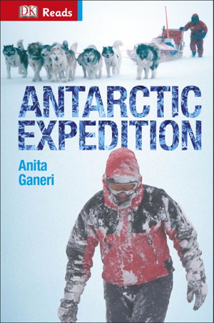 Cover art for DK Reads Reading Alone Antarctic Expedition