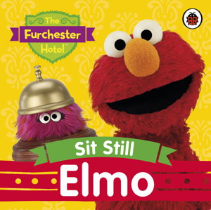 Cover art for The Furchester Hotel: Sit Still, Elmo