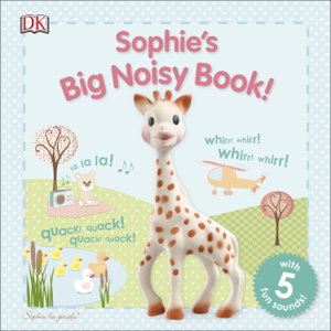Cover art for Sophie La Girafe Sophie's Big Noisy Book!
