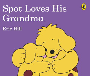 Cover art for Spot Loves His Grandma