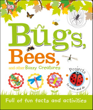 Cover art for Bugs Bees and other Buzzy Creatures