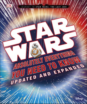 Cover art for Star Wars Absolutely Everything You Need to Know Updated and Expanded