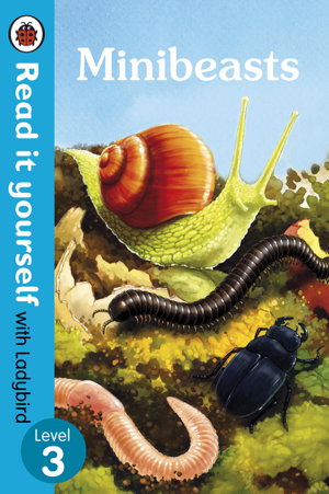 Cover art for Read it Yourself with Ladybird Level 3 Minibeasts